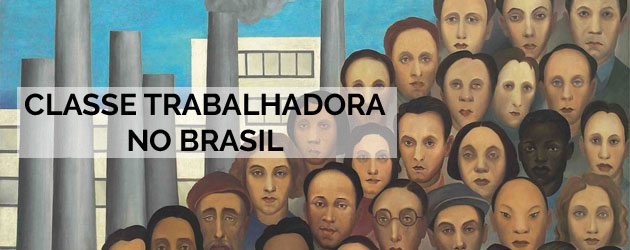 Classe Trabalhadora no Brasil