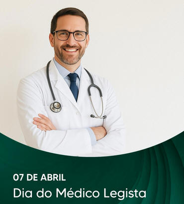 Dia do Médico Legista