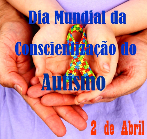 Dia Mundial da Conscientização do Autismo