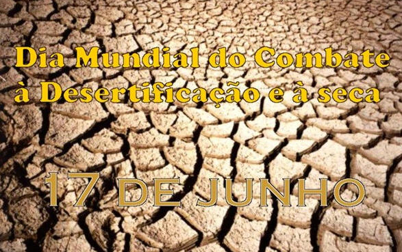 Dia de Combate à Desertificação
