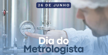 Dia do Metrologista