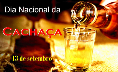 Dia Nacional da Cachaça Dia Nacional da Cachaça