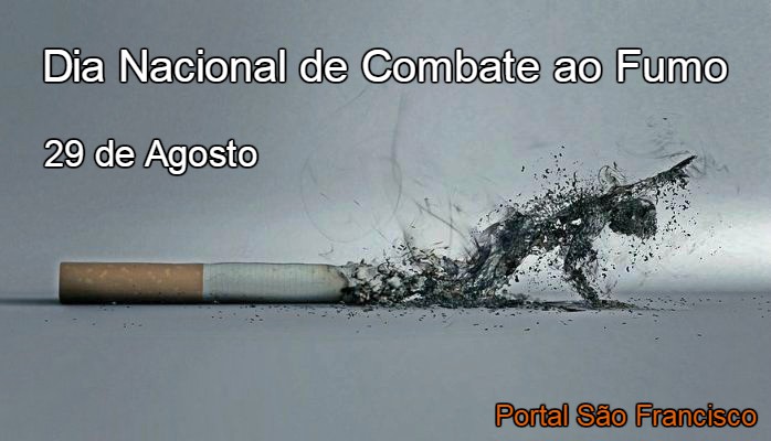 Dia Nacional de Combate ao Fumo Dia Nacional de Combate ao Fumo
