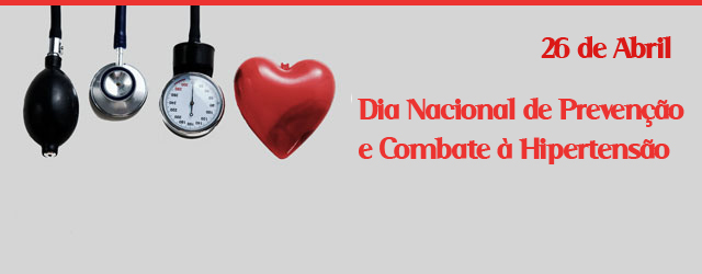 Dia Nacional de Prevenção e Combate à Hipertensão