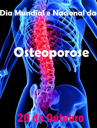 Dia Mundial e Nacional da Osteoporose