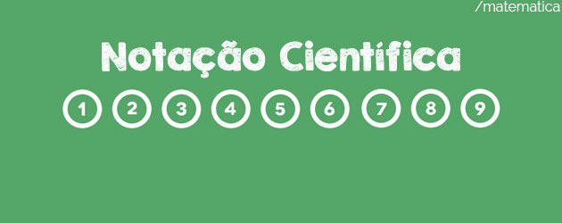 Notação Científica
